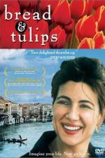 Watch Bread & Tulips Zmovie