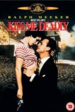 Watch Kiss Me Deadly Zmovie