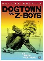 Watch Dogtown and Z-Boys Zmovie