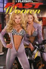 Watch Playboy Fast Women Zmovie