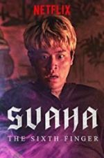 Watch Svaha: The Sixth Finger Zmovie