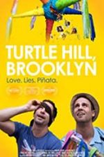 Watch Turtle Hill, Brooklyn Zmovie