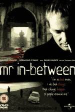 Watch Mr In-Between Zmovie