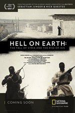 Watch Hell on Earth: The Fall of Syria and the Rise of ISIS Zmovie