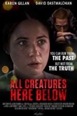 Watch All Creatures Here Below Zmovie