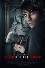 Watch Hush Little Baby Zmovie