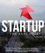 Watch Startup: The Real Story Zmovie