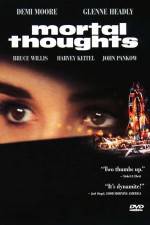 Watch Mortal Thoughts Zmovie