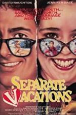 Watch Separate Vacations Zmovie