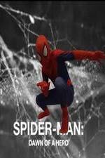 Watch Spider-Man: Dawn of a Hero Zmovie