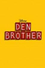 Watch Den Brother Zmovie