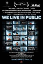 Watch We Live in Public Zmovie