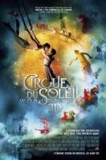 Watch Cirque du Soleil Worlds Away Zmovie