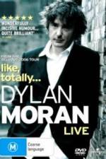 Watch Dylan Moran Like Totally Zmovie