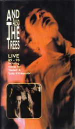 Watch And Also the Trees: Live 89-98 Zmovie