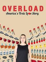 Watch Overload: America\'s Toxic Love Story Zmovie