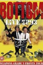 Watch Bottom Live 2003 Weapons Grade Y-Fronts Tour Zmovie