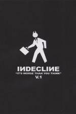 Watch Indecline: It's Worse Than You Think Vol. 1 Zmovie