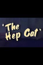 Watch The Hep Cat (Short 1942) Zmovie