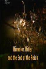 Watch Himmler Hitler  End of the Third Reich Zmovie