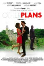 Watch Other Plans Zmovie