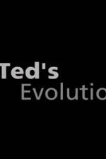 Watch Teds Evolution Zmovie