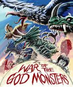 Watch War of the God Monsters Zmovie