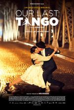 Watch Our Last Tango Zmovie