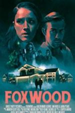 Watch Foxwood Zmovie