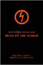 Watch Marilyn Manson - Dead to the World Zmovie