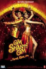 Watch Om Shanti Om Zmovie