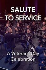 Watch Salute to Service: A Veterans Day Celebration (TV Special 2023) Zmovie