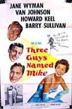 Watch Three Guys Named Mike Zmovie