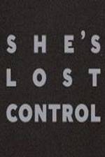 Watch She's Lost Control Zmovie