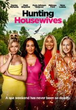 Watch Hunting Housewives Zmovie