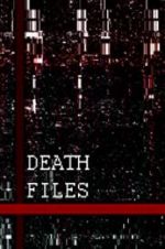 Watch Death files Zmovie