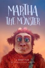 Watch Martha the Monster Zmovie
