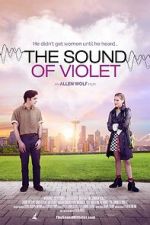 Watch The Sound of Violet Projectfreetv