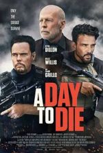 Watch A Day to Die Zmovie