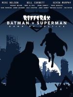 Watch Rifftrax: Batman v. Superman Zmovie