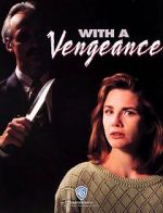 Watch With a Vengeance Zmovie