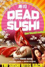 Watch Dead Sushi Zmovie