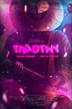 Watch Timothy Zmovie