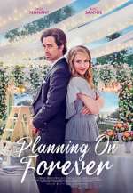 Watch Planning on Forever Zmovie