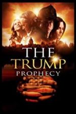 Watch The Trump Prophecy Zmovie