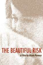 Watch The Beautiful Risk Zmovie