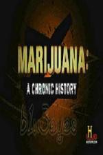 Watch Marijuana A Chronic History Zmovie