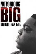 Watch Notorious BIG Bigger Than Life Zmovie