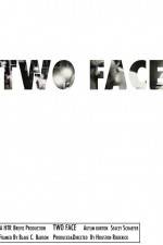 Watch Two Face Zmovie