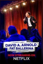 Watch David A. Arnold Fat Ballerina (TV Special 2020) Zmovie
